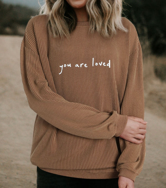 You are LOVED